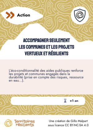Accompagner seulement les communes et les projets vertueux et résilients